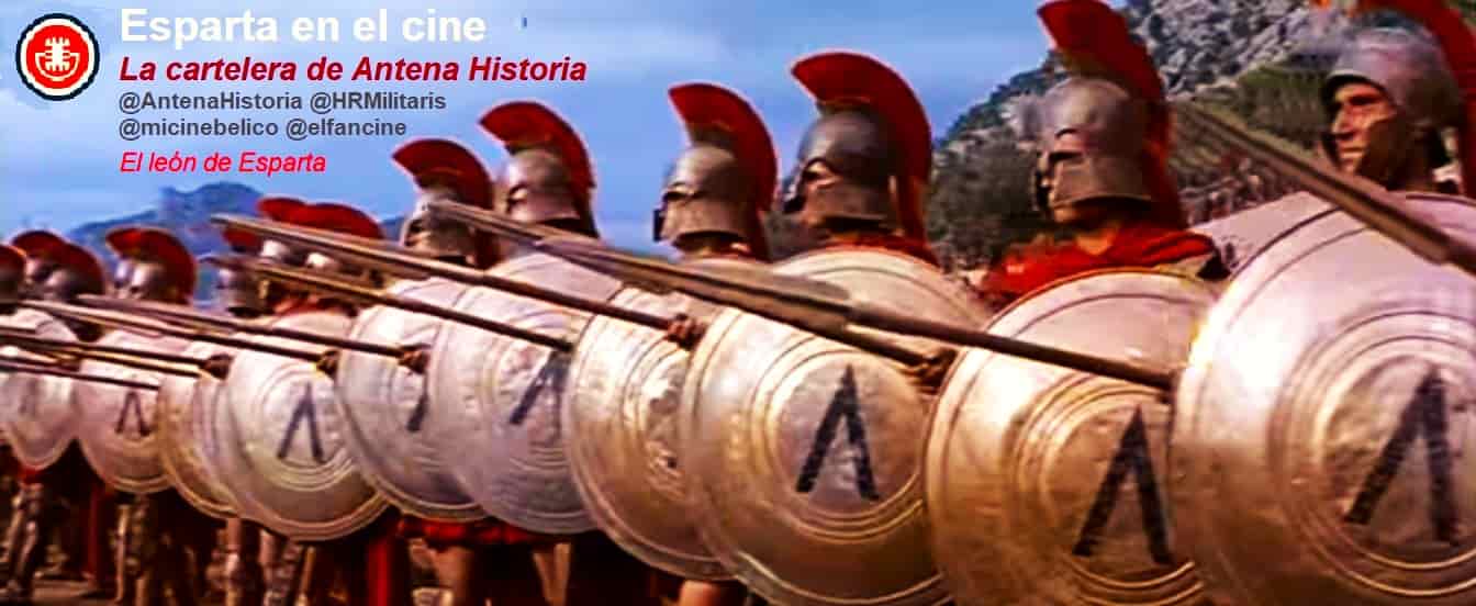 Esparta en el cine - Leon de Esparta - 300 - El origen de un imperio - Casi 300 - Podcast de cine - Antena Historia - HRM - Mi cine belico - el fancine - Web de cine - Peplum