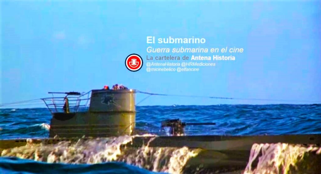 Podcast de cine - Guerra submarina en el Atlantico - Manadas de lobos - El submarino - Das Boot - Antena Historia - HRM Ediciones - Mi cine belico - el fancine - Web de cine - Alvaro Garcia