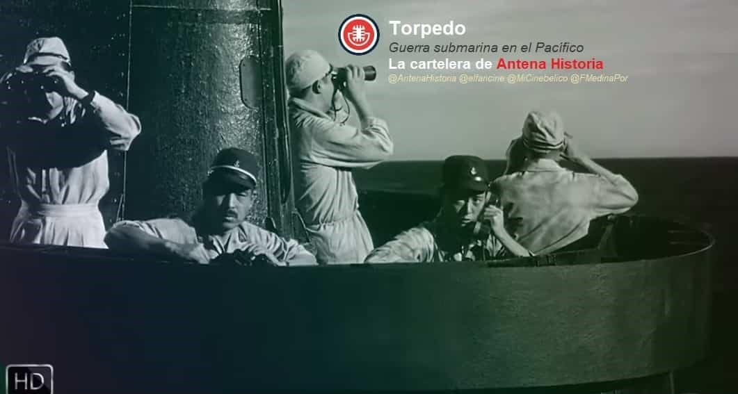 Torpedo - Guerra submarina en el Pacifico - HRM Ediciones - Antena Historia - Podcast de cine - Cine belico - el fancine - Alvaro Garcia