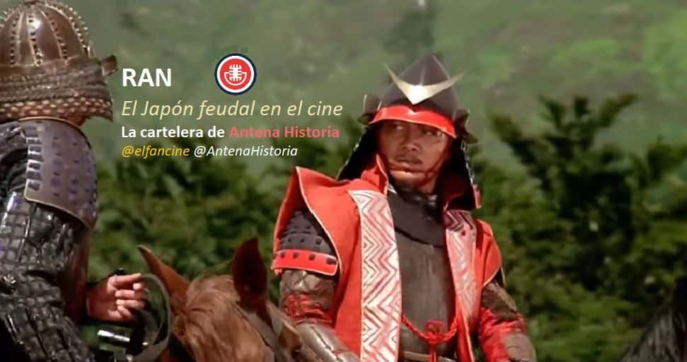 RAN - Japón feudal en el cine - Podcast de cine - el fancine - Alvaro Garcia