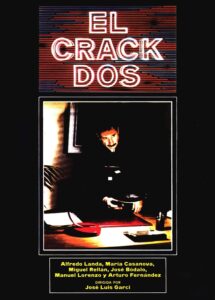 El crack 2 - Cine español - el fancine - Blog de cine - Alvaro Garcia - AlvaroGP SEO - SEO Madrid - Jose Luis Garci