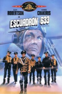 Escuadron 633 - Cine belico - 2GM - el fancine - Blog de cine - Podcast de cine - Antena Historia - Alvaro Garcia - SEO