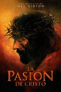 La pasion de Cristo - Pelis para Semana Santa - el fancine - Blog de cine - Alvaro Garcia - AlvaroGP SEO - SEO Madrid