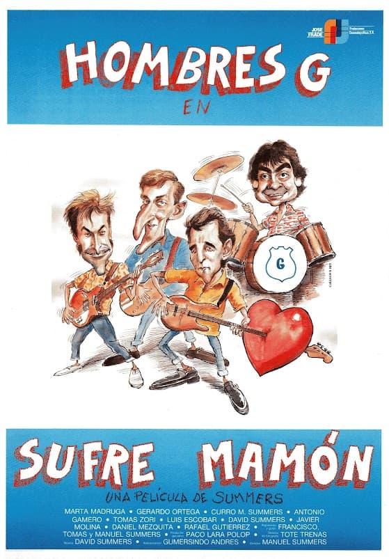 Sufre mamon - Hombres G - Cine español - el fancine - Blog de cine - Alvaro Garcia - AlvaroGP SEO - SEO Madrid