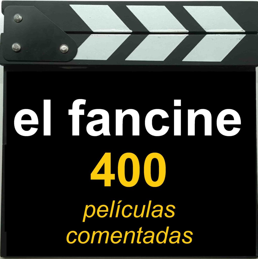 el fancine - 400 películas comentadas en el fancine - ÁlvaroGP - Blog de cine - Sesión continua - SEO - Álvaro García - el troblogdita