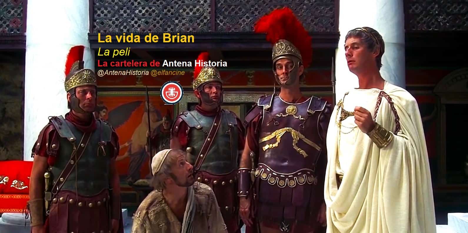 La vida de Brian - Roma y Judea - Monty Python - Humor e inteligencia - Censura Woke - Antena Historia - Podcast de cine - el fancine