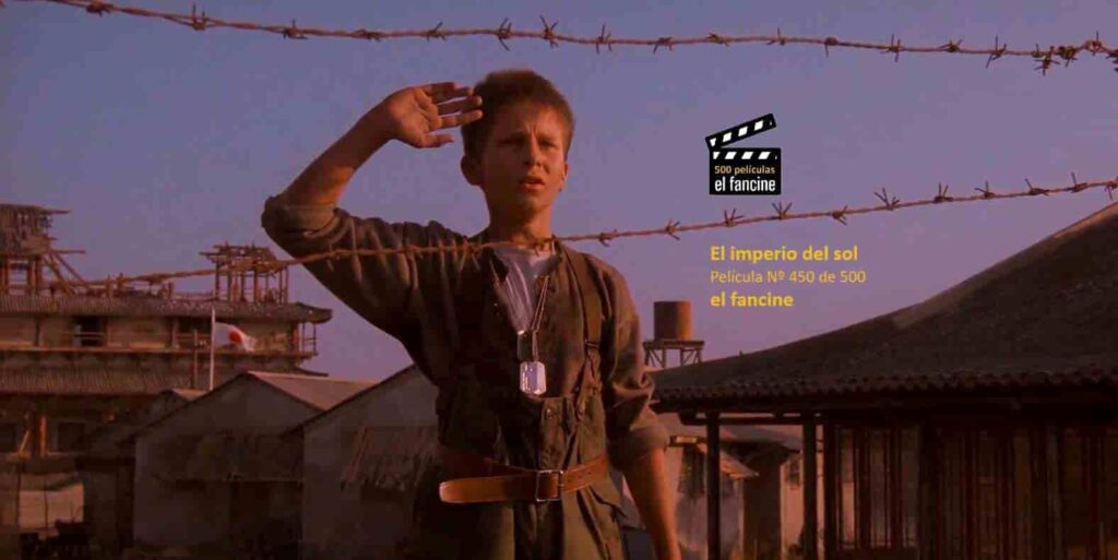 500 peliculas en el fancine - El imperio del sol - Web de cine - Cosas de cine - AlvaroGP - Alvaro Garcia - el fancine - Blog de cine - Podcast de cine